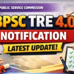 BPSC TRE 4.0 Notification Latest Update