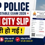 UP Police Constable Exam City Slip 2026